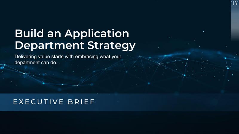 Build an Application Department Strategy