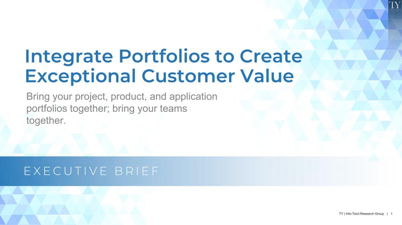 Integrate Portfolios to Create Exceptional Customer Value