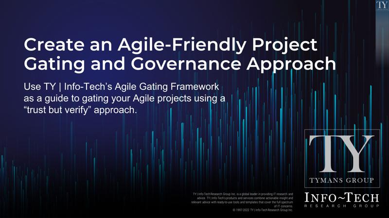 Create an Agile-Friendly Project Gating and Governance Approach