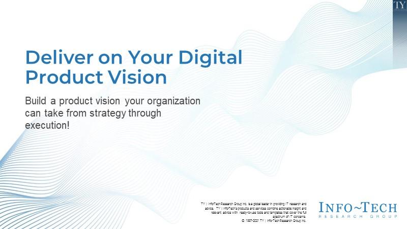 Deliver on Your Digital Product Vision