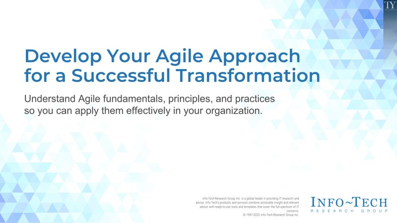 Develop Your Agile Approach for a Successful Transformation