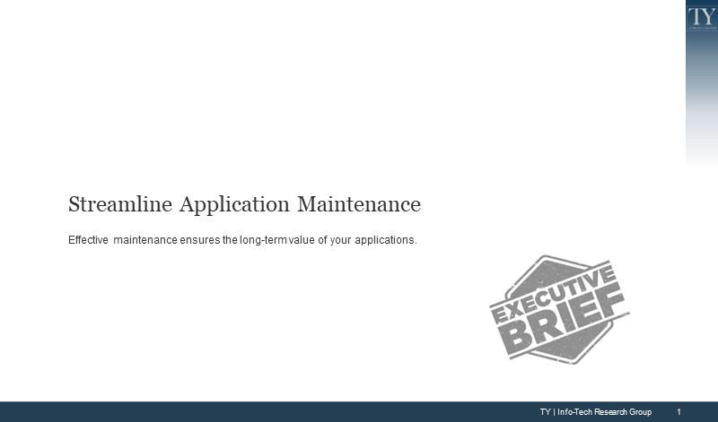 Streamline Application Maintenance