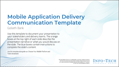 This is a screenshot from Info-Tech's Mobile Application Delivery Communication Template 