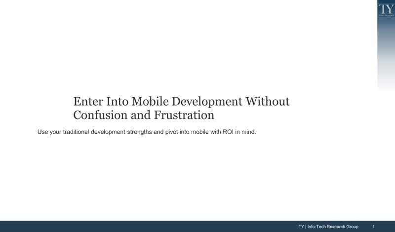 Enter Into Mobile Development Without Confusion and Frustration