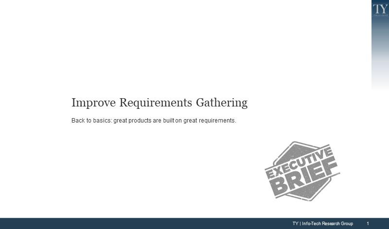 Improve Requirements Gathering