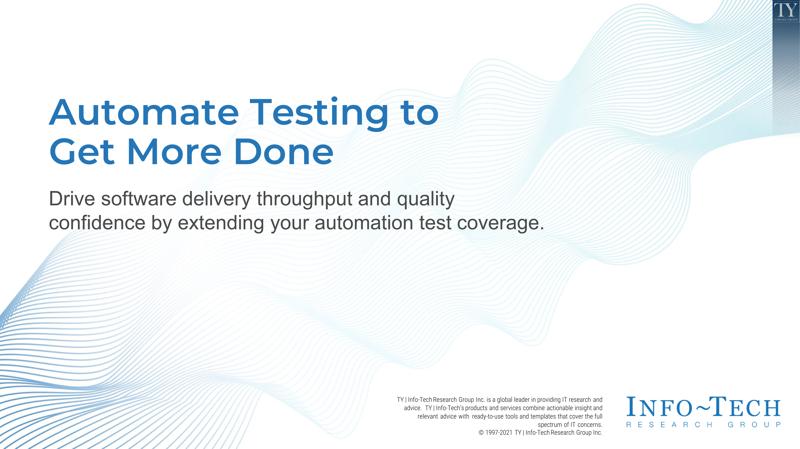 Automate Testing to Get More Done