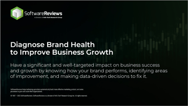 An image of the title page for SoftwareReviews Diagnose Brand Health to Improve Business Growth.