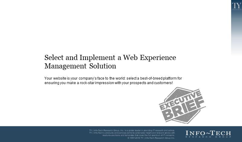 Select and Implement a Web Experience Management Solution