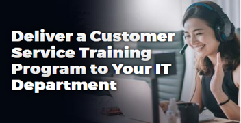 Cover image for 'Deliver Customer Service Training Program to Your IT Department'.
