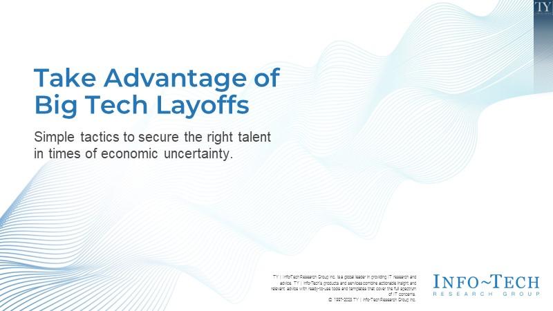 Take Advantage of Big Tech Layoffs