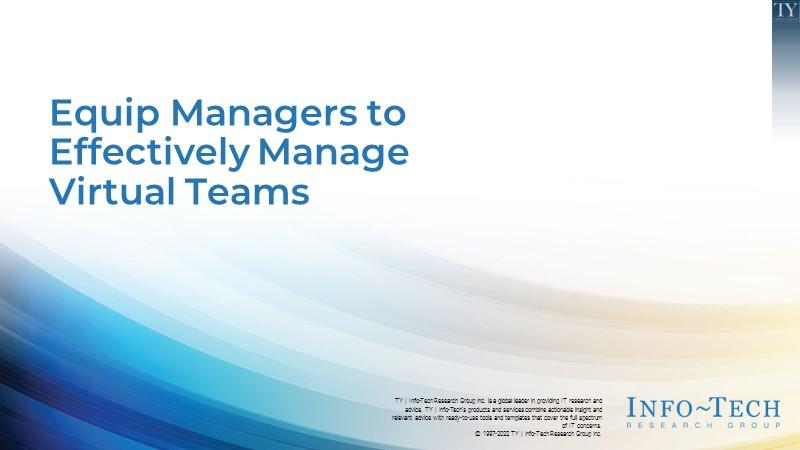 Equip Managers to Effectively Manage Virtual Teams