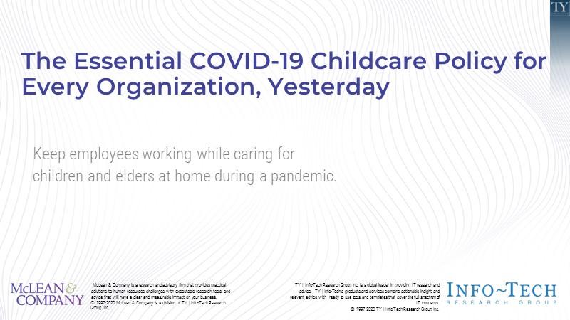 The Essential COVID-19 Childcare Policy for Every Organization, Yesterday