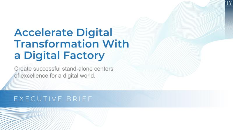 Accelerate Digital Transformation With a Digital Factory