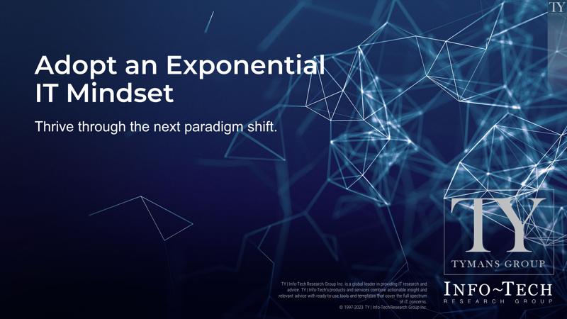 Adopt an Exponential IT Mindset