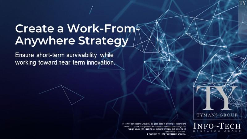 Create a Work-From-Anywhere Strategy