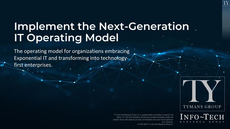 Implement the Next-Generation IT Operating Model