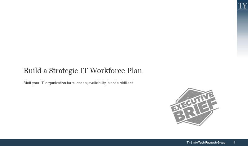 Build a Strategic IT Workforce Plan