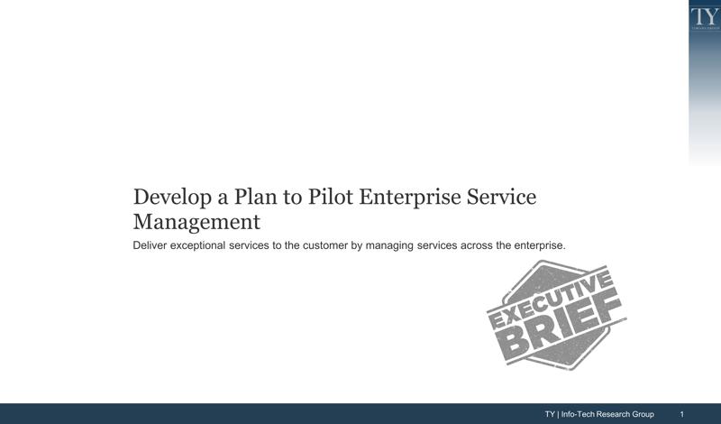 Develop a Plan to Pilot Enterprise Service Management