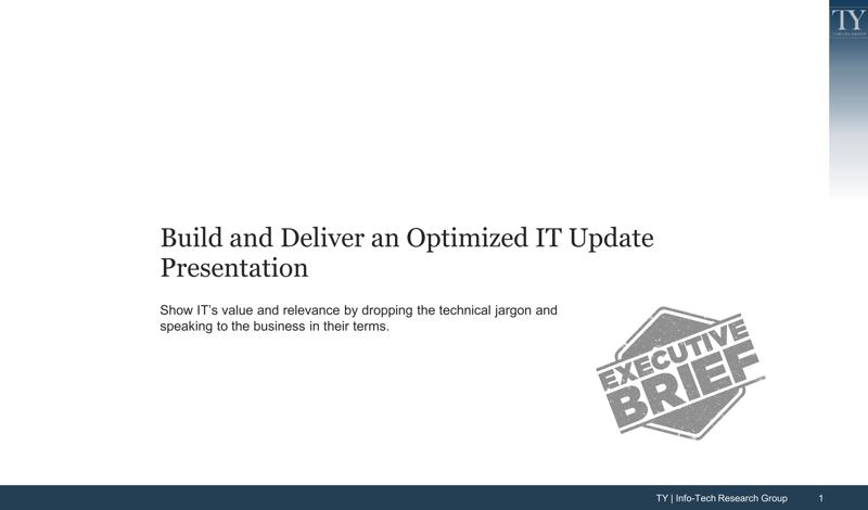 Build and Deliver an Optimized IT Update Presentation