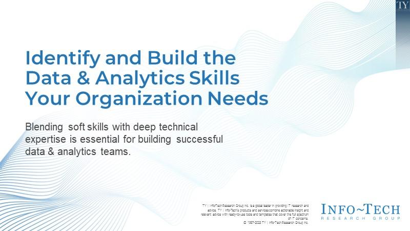 Identify and Build the Data & Analytics Skills Your Organization Needs