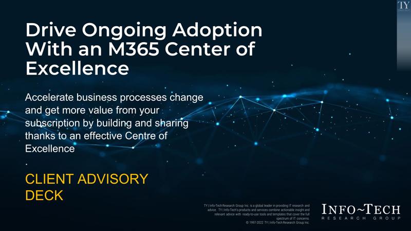 Drive Ongoing Adoption With an M365 Center of Excellence