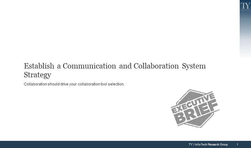 Establish a Communication and Collaboration System Strategy