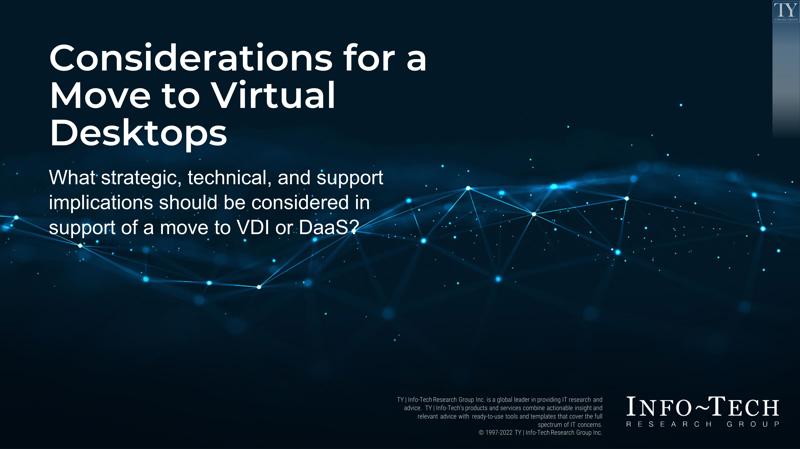 Considerations for a Move to Virtual Desktops