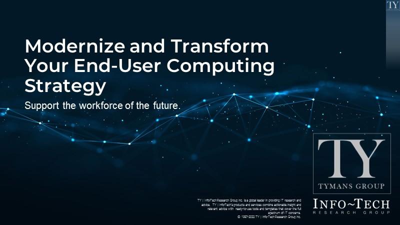 Modernize and Transform Your End-User Computing Strategy
