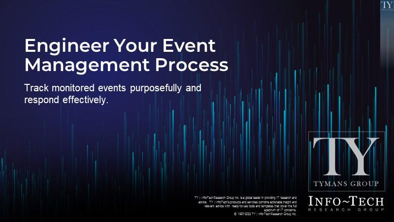 Engineer Your Event Management Process