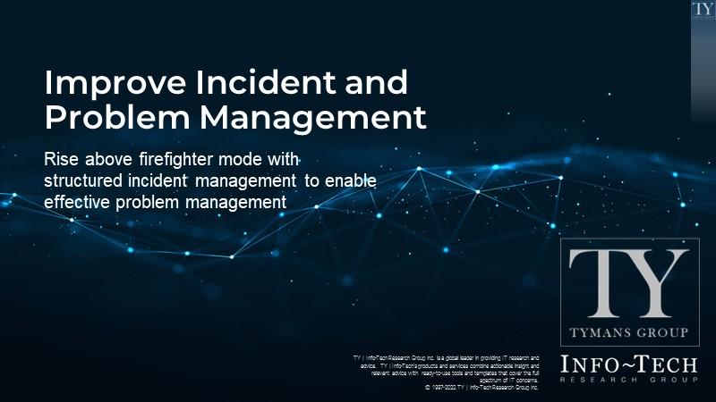 Improve Incident and Problem Management