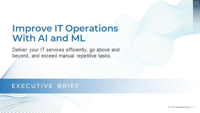 Improve IT Operations With AI and ML