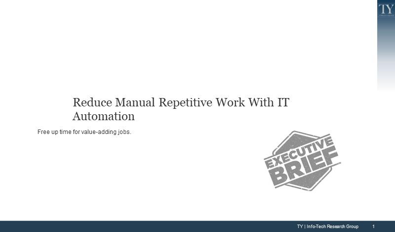 Reduce Manual Repetitive Work With IT Automation