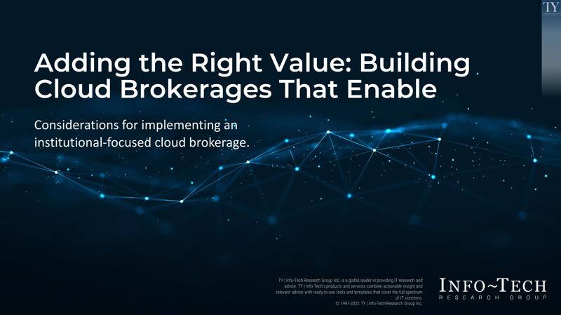 Adding the Right Value: Building Cloud Brokerages That Enable
