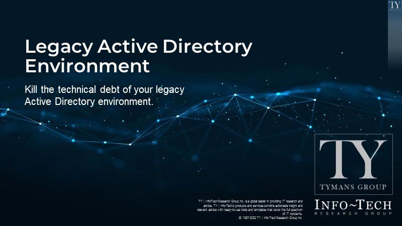 Legacy Active Directory Environment