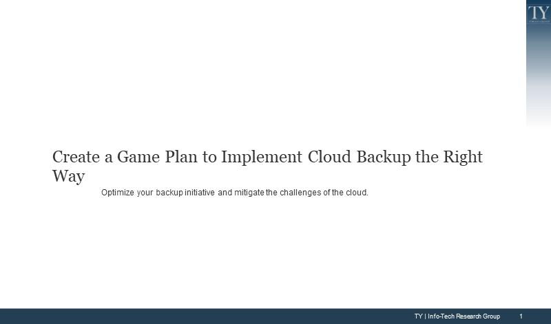 Create a Game Plan to Implement Cloud Backup the Right Way