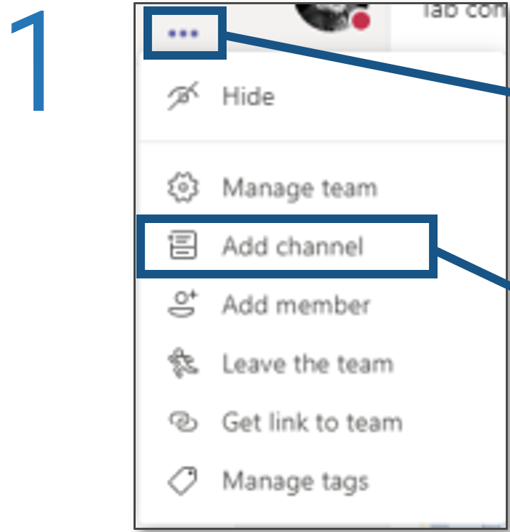 Screenshot detailing how to create a new channel in Microsoft Teams, step 1.