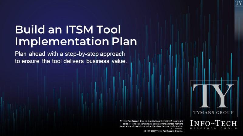 Build an ITSM Tool Implementation Plan