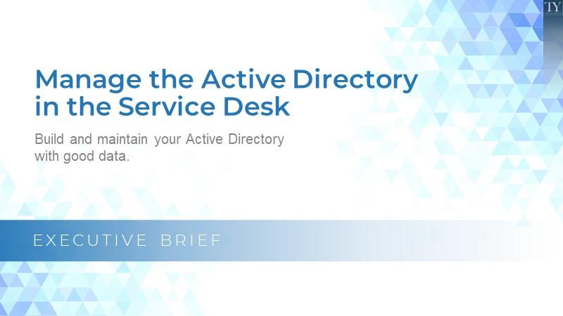 Manage the Active Directory in the Service Desk