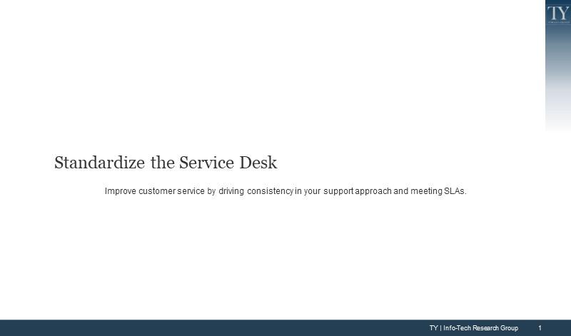 Standardize the Service Desk