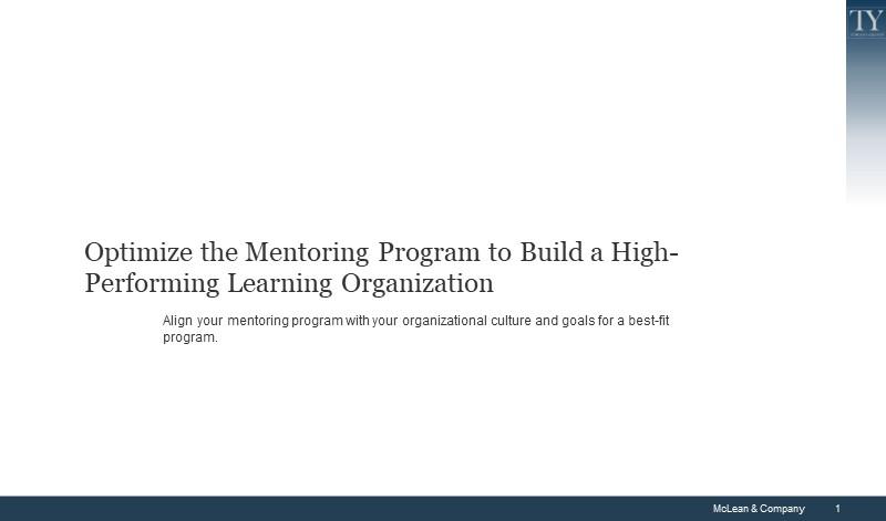 Optimize the Mentoring Program to Build a High-Performing Learning Organization