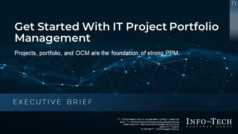 Get Started With IT Project Portfolio Management