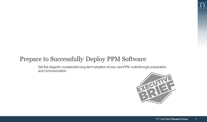 Prepare to Successfully Deploy PPM Software