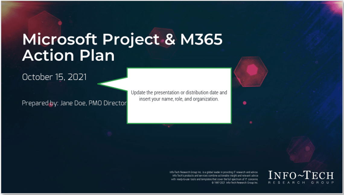 Screenshot of Info-Tech's Microsoft Project and M365 Action Plan Template with a note to 'Update the presentation or distribution date and insert your name, role, and organization'.