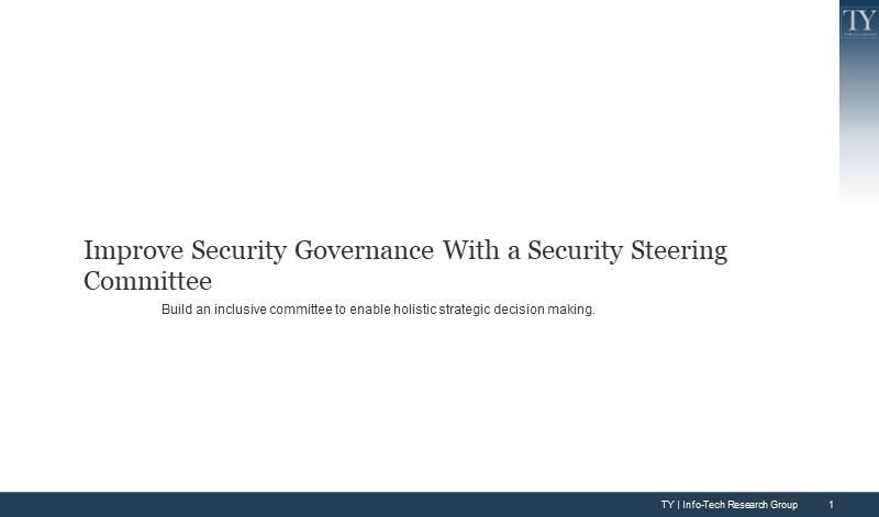 Improve Security Governance With a Security Steering Committee