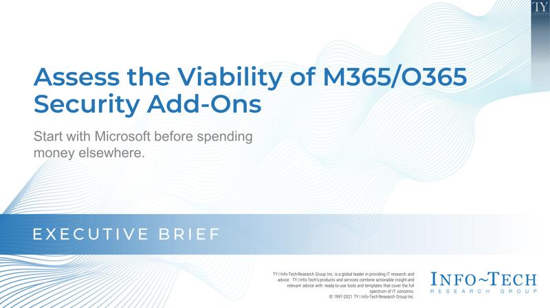 Assess the Viability of M365-O365 Security Add-Ons