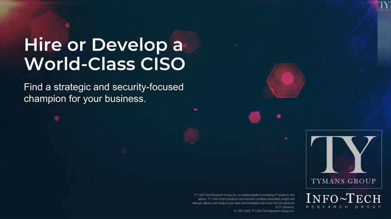 Hire or Develop a World-Class CISO