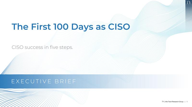 The First 100 Days as CISO