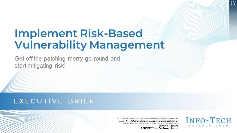 Implement Risk-Based Vulnerability Management