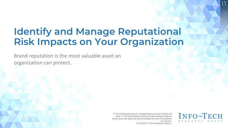 Identify and Manage Reputational Risk Impacts on Your Organization