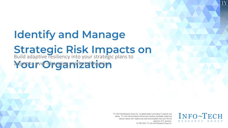 Identify and Manage Strategic Risk Impacts on Your Organization